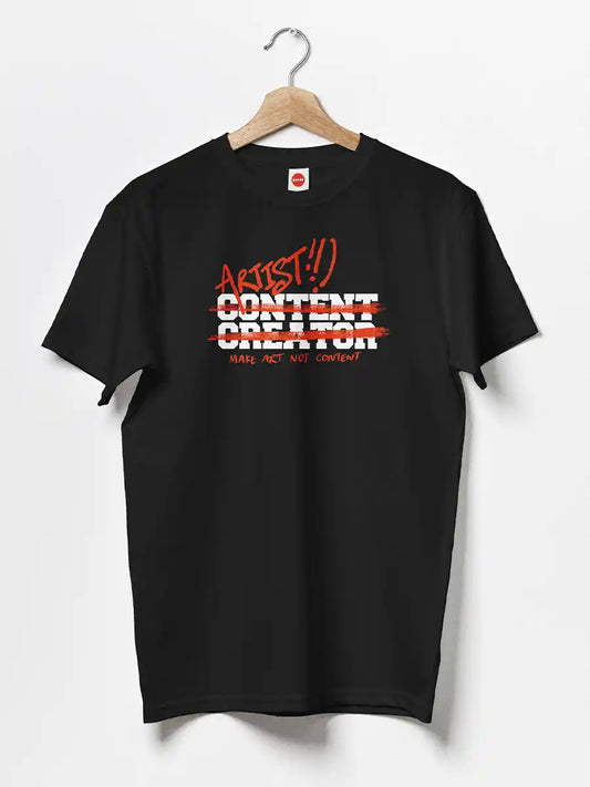 Artist, not Content Creator - Men's Black Cotton T-Shirt