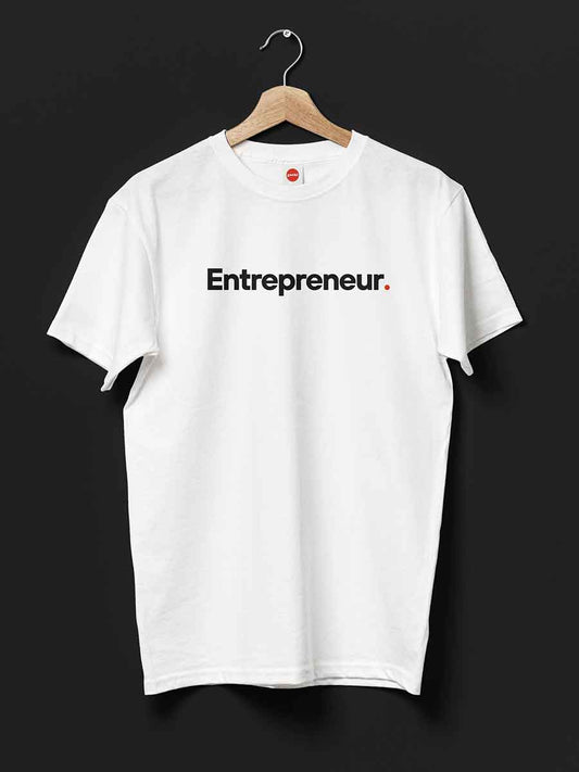 Entrepreneur - Minimalist White Cotton T-Shirt