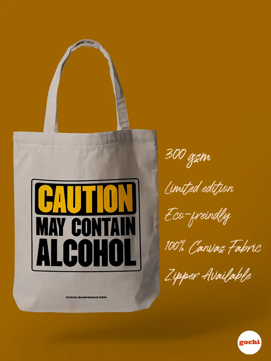 Caution: May Contain Alcohol β Funny Canvas Tote Bag π»