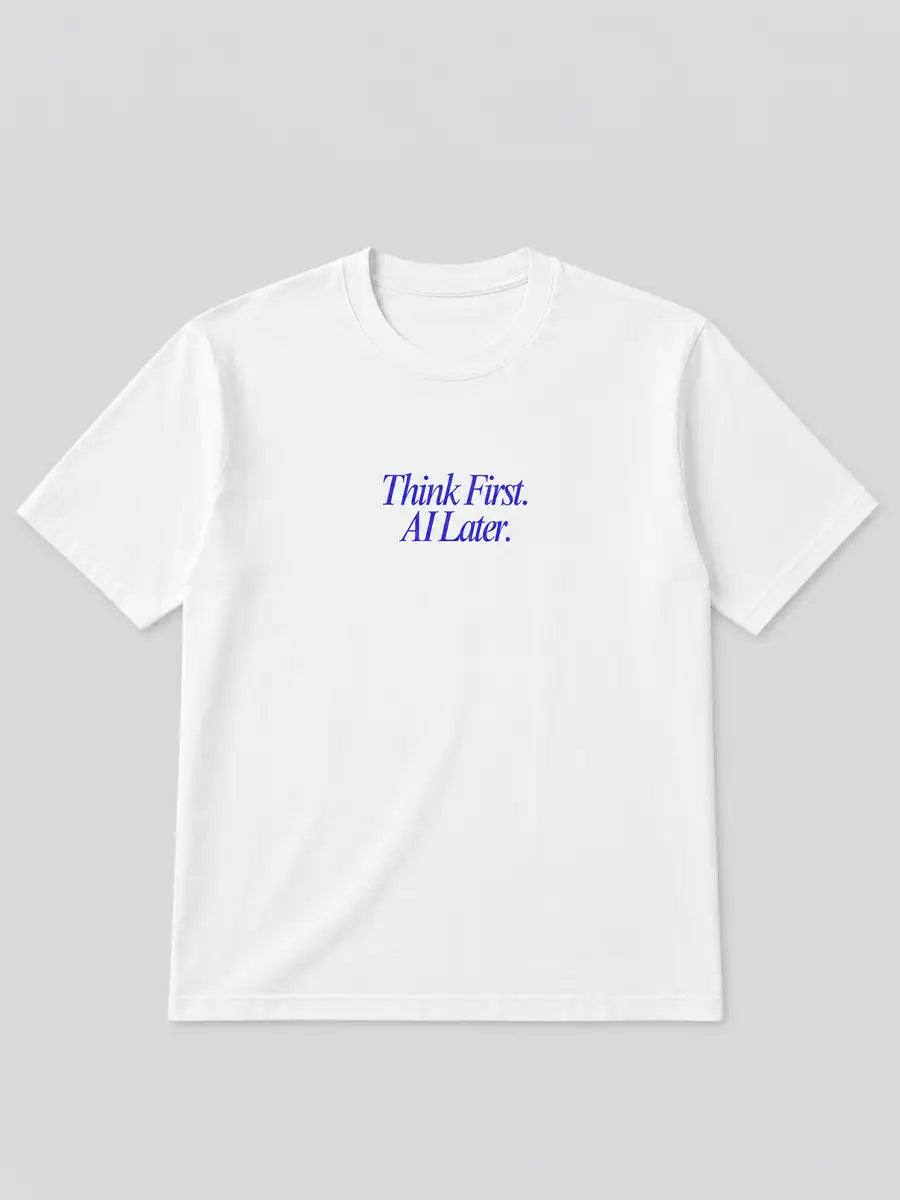 White 'Think first, Ai Later' Cotton Tshirt