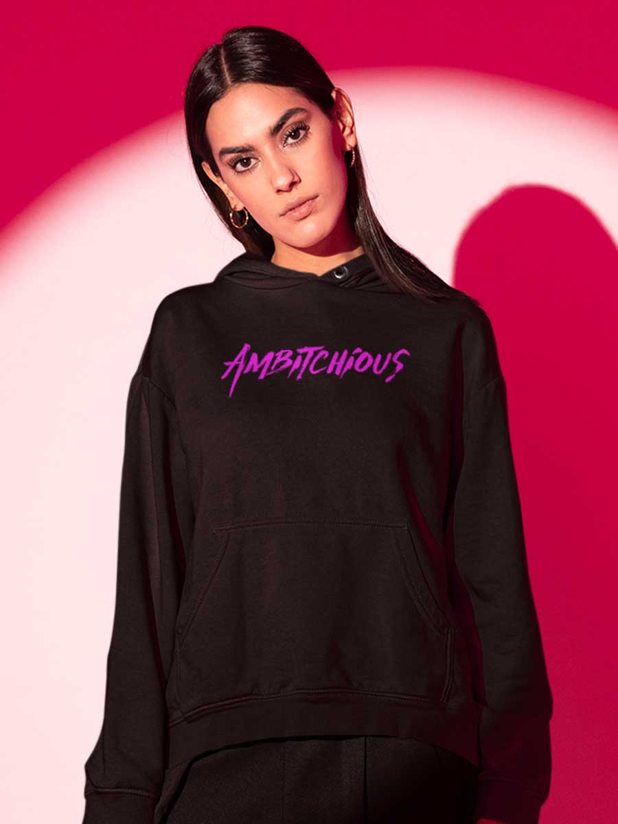 Ambitchious - Black Cotton Hoodie