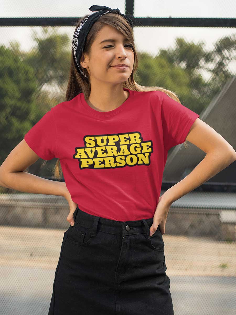 Super Average - Red Women's Cotton T-Shirt
