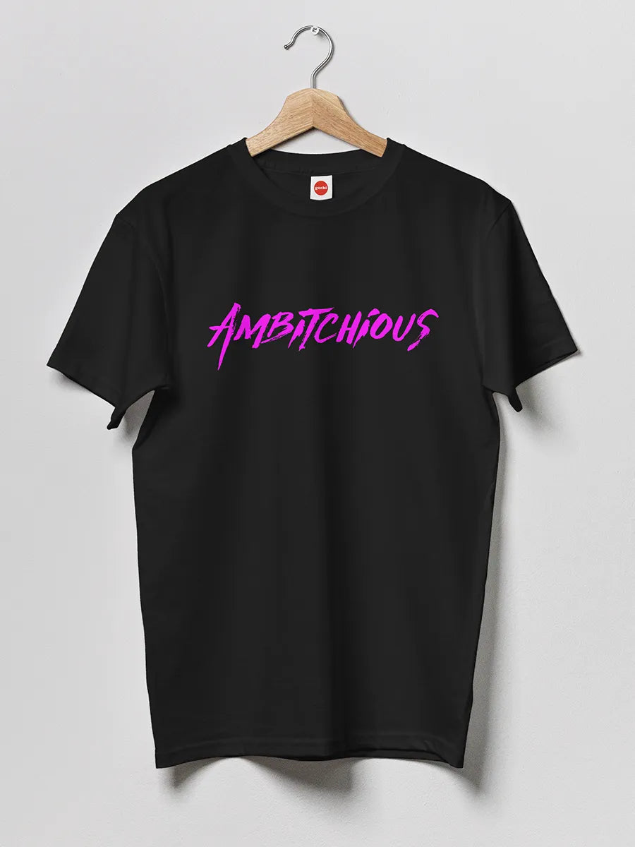 Black Men's cotton Tshirt with text "Ambitchious"