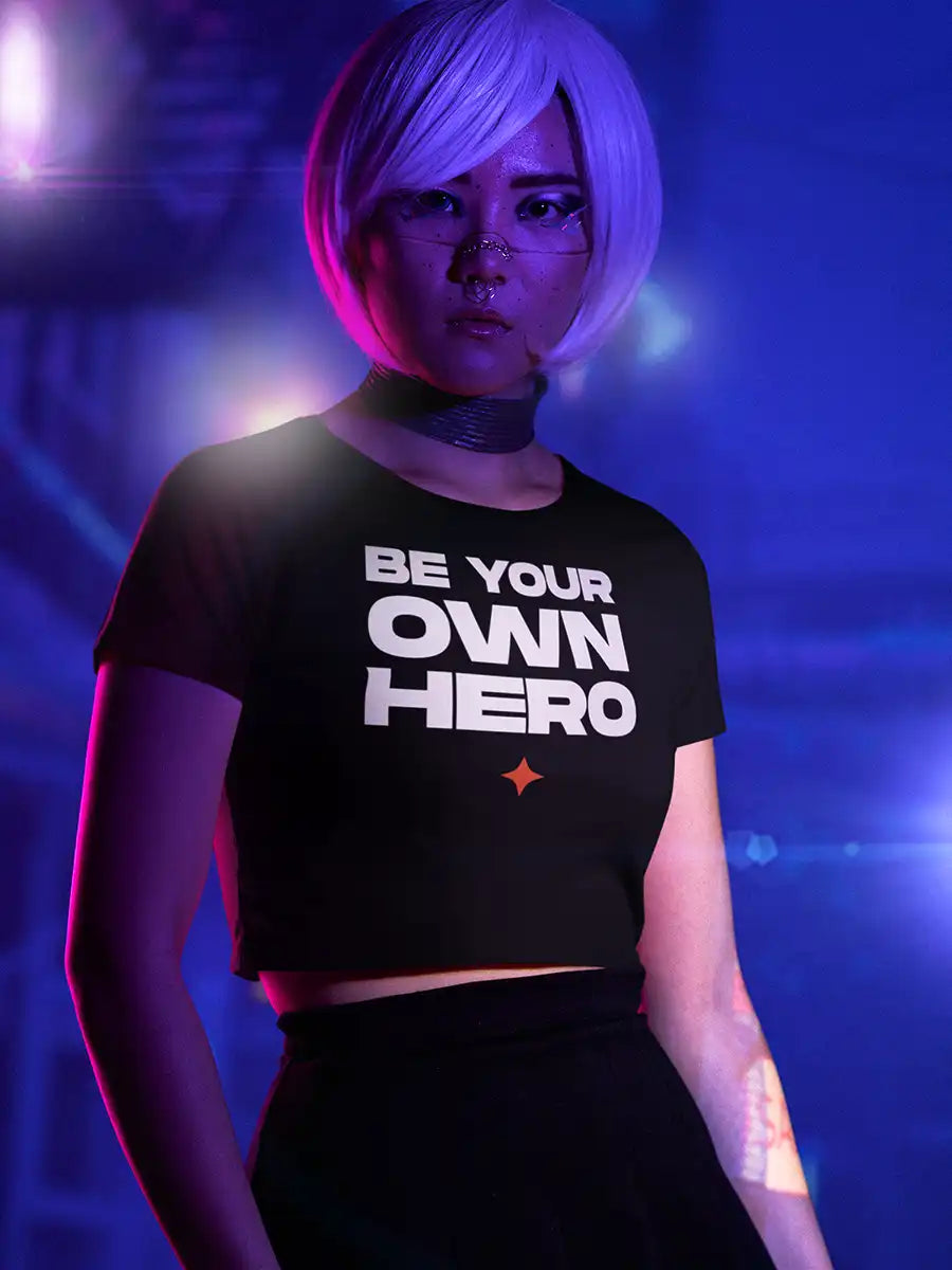 Woman wearing BE YOUR OWN HERO  - Black Cotton Crop top