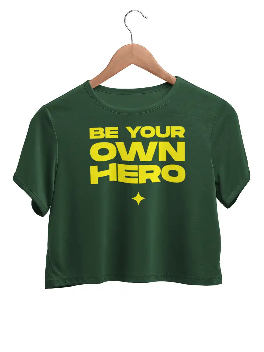 BE YOUR OWN HERO  - Olive Green Cotton Crop top
