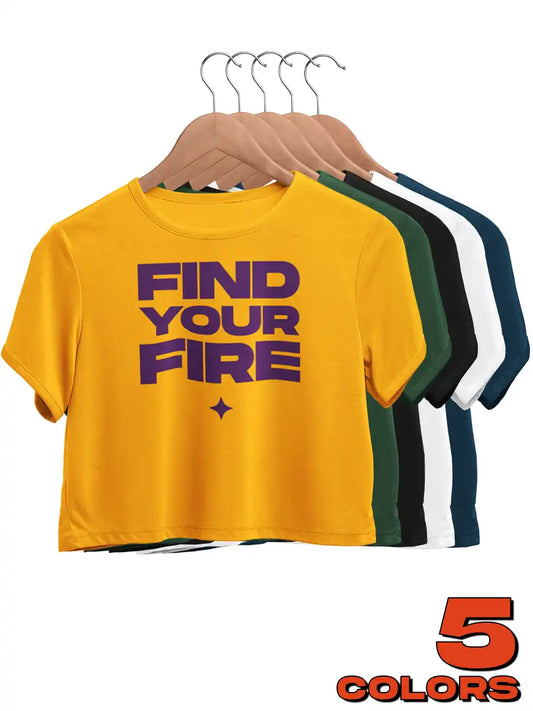 FIND YOUR FIRE - Cotton Crop top