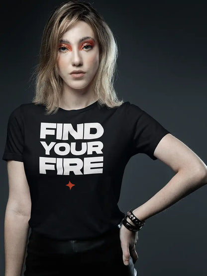 Woman wearing FIND YOUR FIRE- Women's Black Cotton T-Shirt 