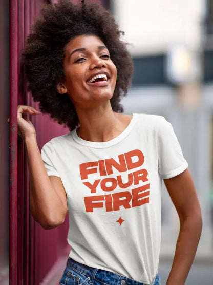 Woman wearing FIND YOUR FIRE- Women's White Cotton T-Shirt 