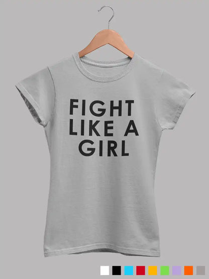 Mélange Grey Women's cotton Tshirt with the quote "Fight Like a Girl "