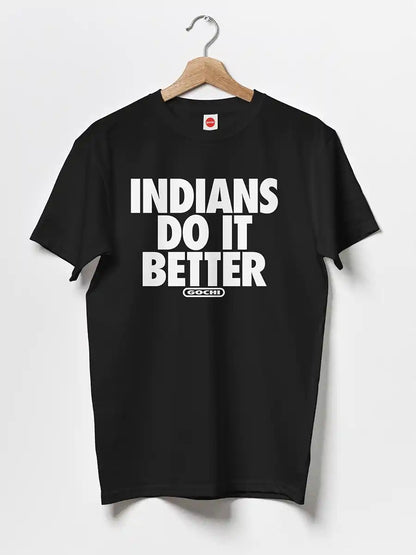 Indians do it better - Men's Black Cotton T-Shirt
