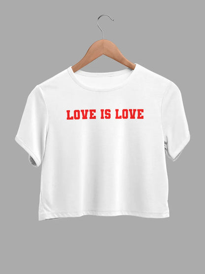 Whitecotton crop top with quote "Love is Love"