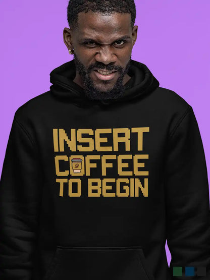 Man wearing Insert Coffee to Begin -  Black Cotton hoodie 