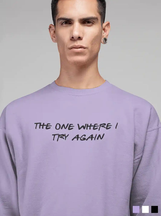 Man wearing The one where I try again - Iris Lavender Cotton Sweatshirt