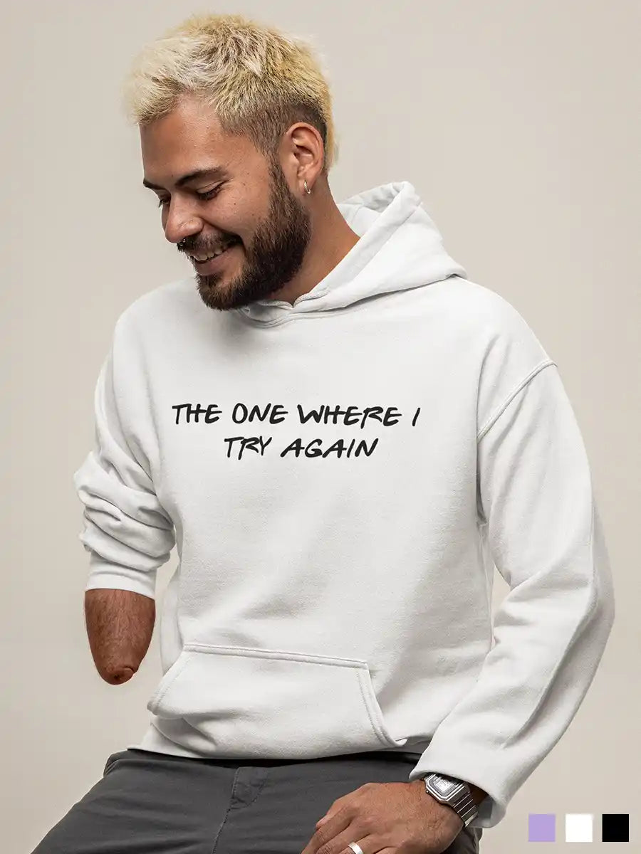 Man wearing The one where I try again - White Cotton Hoodie