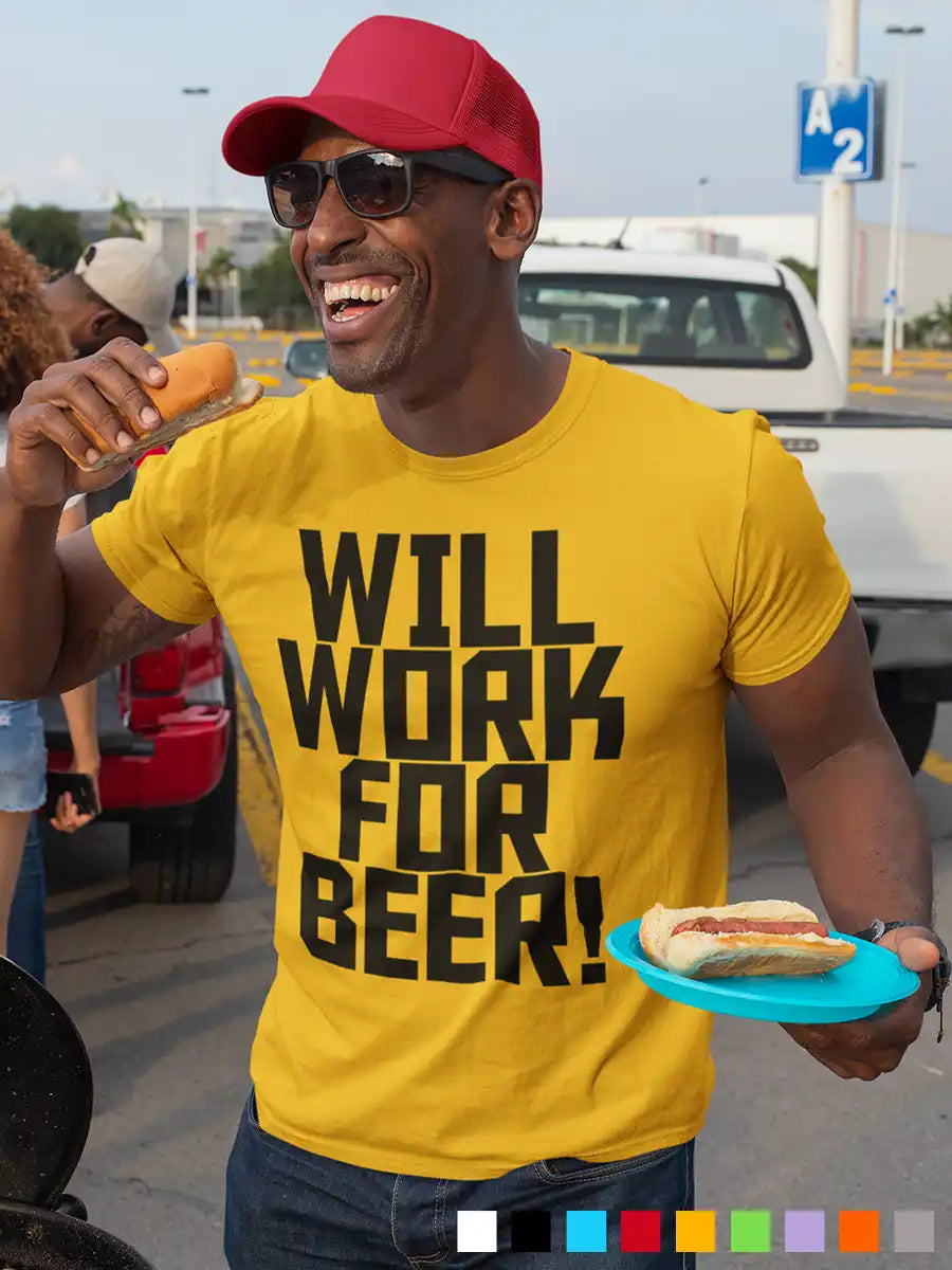 Man wearing Will work for Beer - Men's Golden Yellow cotton T-Shirt