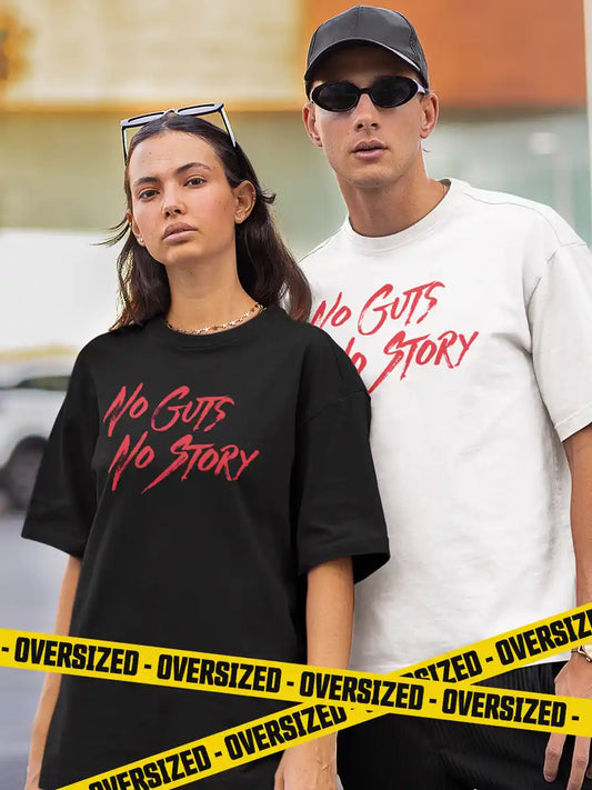 Couple wearing Oversized Cotton Tshirt with text "No Guts No Story" in Red