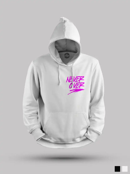 Never Over - Cotton Hoodie