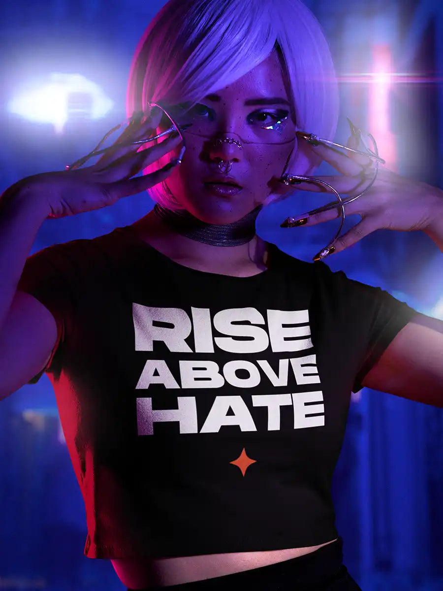 Woman Wearing Rise Above Hate - Black Cotton Crop top