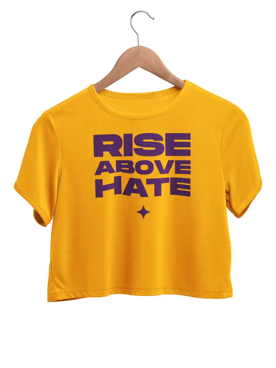 Rise Above Hate - Golden Yellow Cotton Crop top