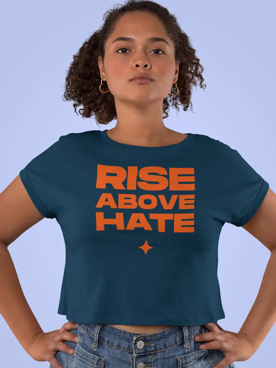 Woman Wearing Rise Above Hate - Navy Blue Cotton Crop top