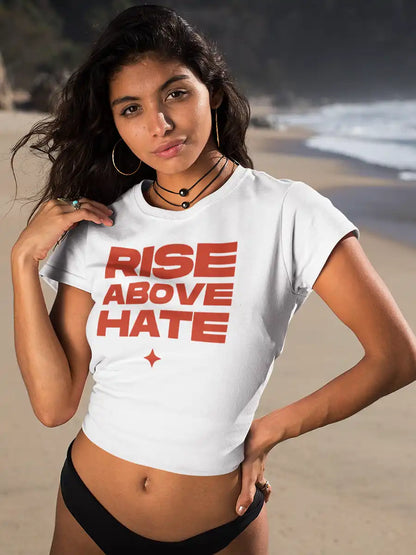 Woman Wearing Rise Above Hate - White  Cotton Crop top