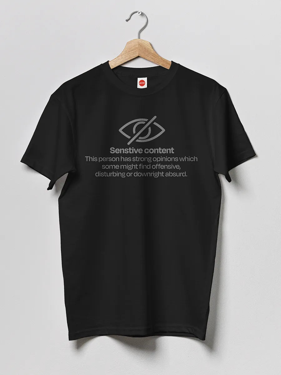 Black Men's cotton Tshirt with text "Sensitive Content"