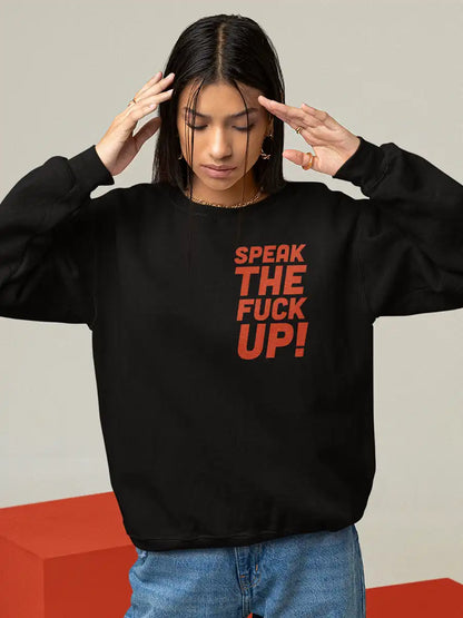 Speak the fuck up- STFU- Black Sweatshirt Woman
