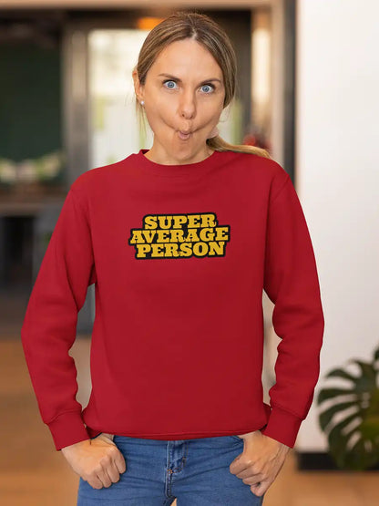 Woman wearing Super Average Person Red Cotton Sweatshirt