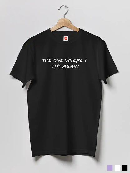 The one where i try again - Men's Black Cotton T-Shirt