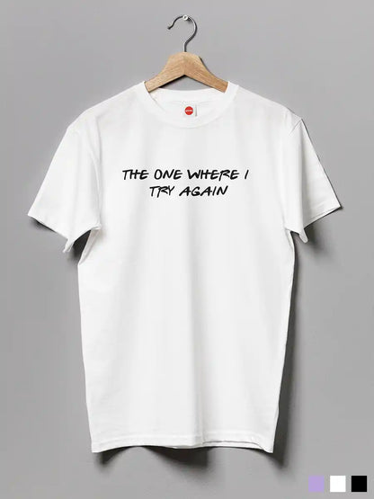 The one where i try again - Men's White Cotton T-Shirt