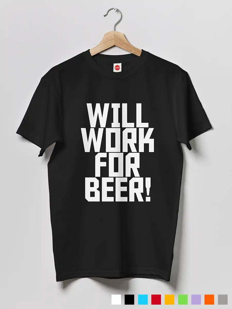 Will work for Beer - Men's Black cotton T-Shirt