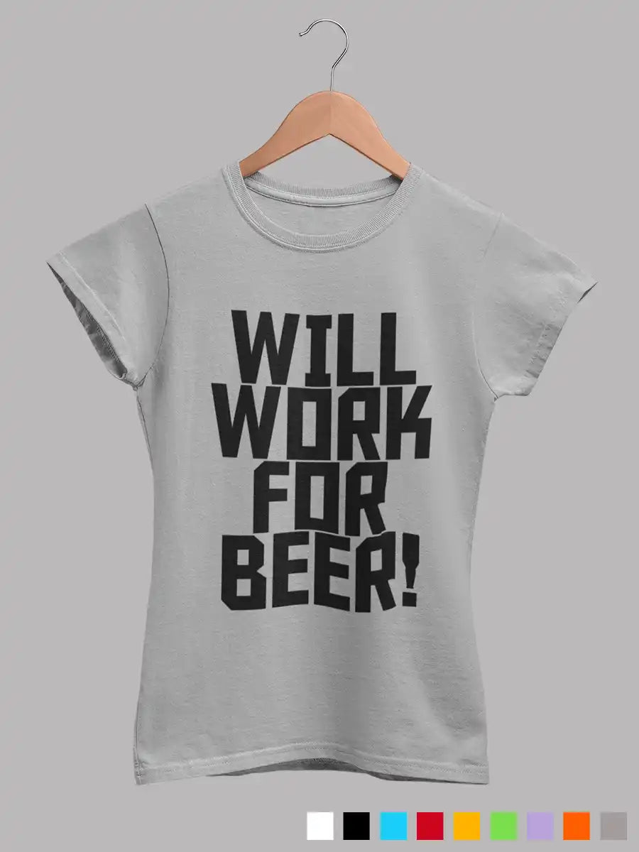 Will work for Beer - Women's Mélange Grey cotton T-Shirt