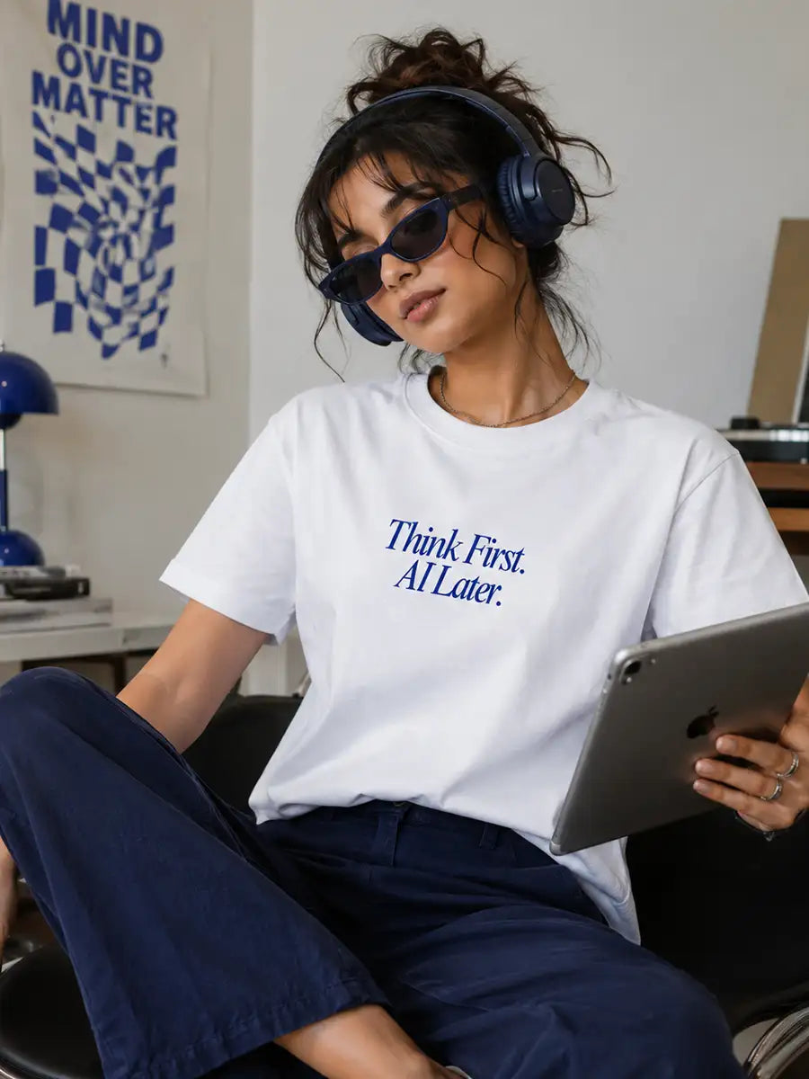 Woman wearing White 'Think first, Ai Later' Cotton Tshirt