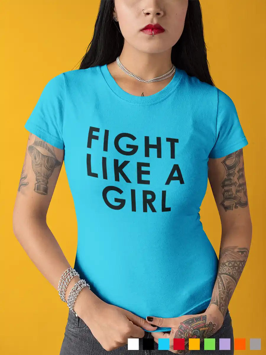 Woman wearing Fight Like a Girl Sky blue Women's cotton T-Shirt
