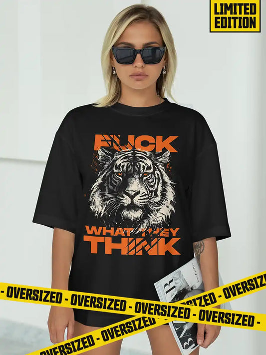 Woman wearing Fuck what they think - Black Oversized Cotton T-Shirt