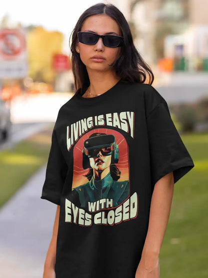 LIVING IS EASY WITH EYES CLOSED - Black Oversized Cotton T-Shirt (LIMITED EDITION)