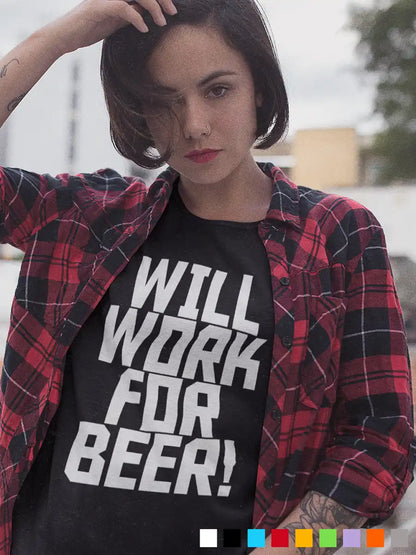 Woman wearing Will work for Beer - Women's Black cotton T-Shirt