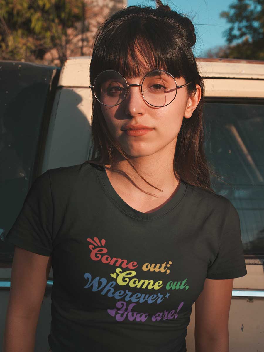 Come Out, Come Out - LGBTQ PRIDE - Black Women's Cotton T-Shirt