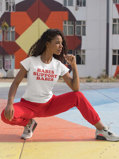 Babes Support Babes - Women's Cotton T-Shirt