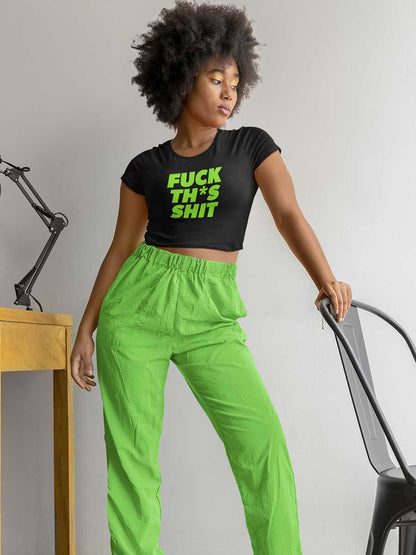 Fuck This Shit - English - Black Cotton Crop Top