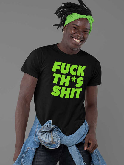 Fuck This Shit - English - Black Men's Cotton T-Shirt