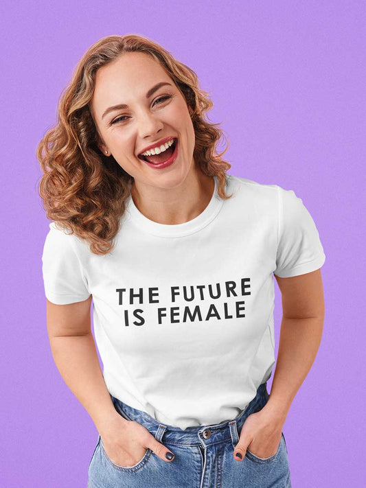 The Future is Female - Women's Cotton T-Shirt