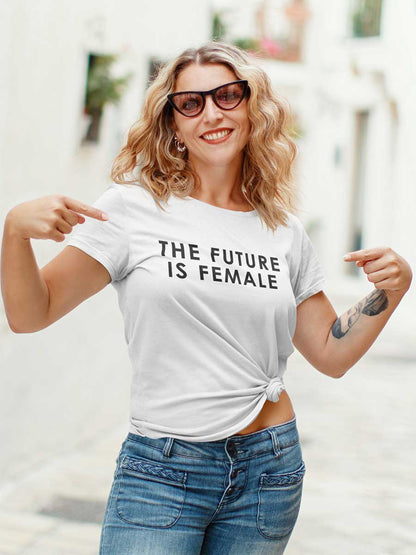 The Future is Female - Women's Cotton T-Shirt